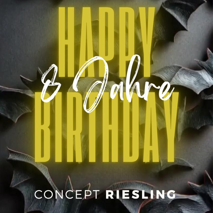🎉 8 Jahre Concept Riesling 🍷